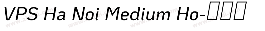 VPS Ha Noi Medium Ho字体转换